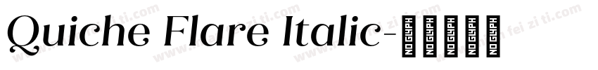 Quiche Flare Italic字体转换